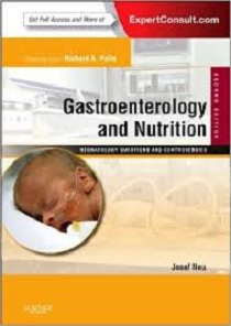 کتاب لاتین گاستروانترولوژی و تغذیه: سوالات و بحث‌ های نوزادان (2012)