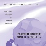 کتاب اختلال های اضطرابی مقاوم به درمان: بازکردن گره ها برای بهبودی علایم (2010)