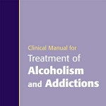 کتاب راهنمای بالینی درمان الکلیسم و اعتیاد (2010)