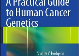کتاب لاتین راهنمای عملی ژنتیک سرطان انسان (2014)