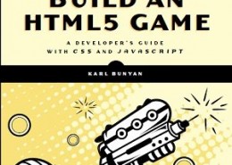 کتاب لاتین ساخت یک بازی با استفاده از HTML5: راهنمای توسعه دهندگان
