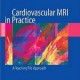 کتاب لاتین MRI قلب و عروق در عمل: روش فایل آموزشی (2008)