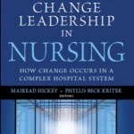 کتاب لاتین تغییر رهبری در پرستاری: چگونه تغییر در سیستم مجموعه بیمارستانی رخ می دهد (2012)