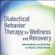 کتاب لاتین رفتار درمانی دیالکتیکی برای سلامتی و بهبودی (2014)
