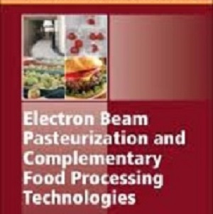 کتاب لاتین پاستوریزاسیون اشعه الکترونی و تکنولوژی های مکمل پردازش غذا (2015)
