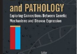 کتاب لاتین اپی ژنتیک و آسیب شناسی: کشف ارتباطات بین مکانیسم های ژنتیکی و بیان بیماری (2014)