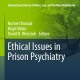 کتاب لاتین مسائل اخلاقی در روانپزشکی زندان (2013)