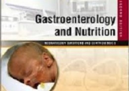 کتاب لاتین گاستروانترولوژی و تغذیه: سوالات و بحث‌ های نوزادان (2012)