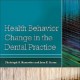 کتاب لاتین تغییر رفتار بهداشتی در کاربست دندانپزشکی (2010)