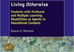 کتاب لاتین زندگی به گونه ای دیگر؛ دانش آموزان با ناتوانی یادگیری عمیق و متعدد (2013)