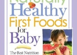 کتاب لاتین غذاهای نخست سالم طبیعی برای کودک: بهترین تغذیه برای سال اول و فراتر از آن (2008)