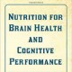 کتاب لاتین تغذیه برای سلامت مغز و عملکرد تشخیصی (2015)