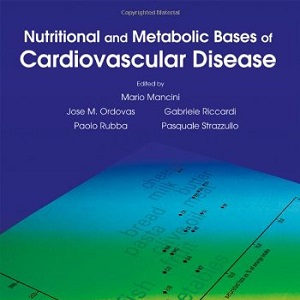 کتاب لاتین پایه های تغذیه ای و متابولیک بیماری قلبی عروقی (2011)