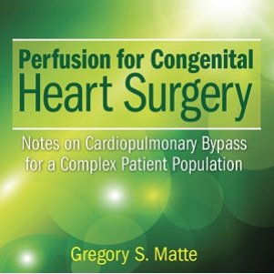 کتاب لاتین پرفیوژن برای جراحی قلبی مادرزادی (2015)
