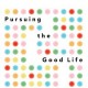 کتاب لاتین در جستجوی زندگی خوب: 100 نکته در روانشناسی مثبت گرا