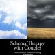 کتاب لاتین طرحواره درمانی با زوج ها؛ راهنمای بالینگران برای بهبود روابط (2015)