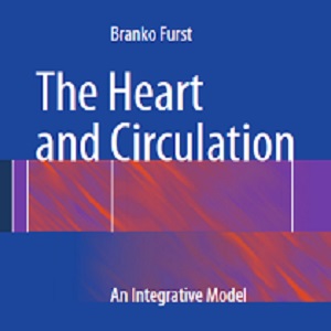 کتاب لاتین قلب و گردش خون: مدل یکپارچه (2014)