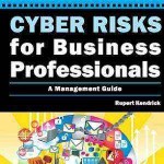 کتاب لاتین ریسک‌های سایبری برای متخصصان کسب‌ و‌کار؛ یک رهنمود مدیریتی (2010)