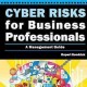 کتاب لاتین ریسک‌های سایبری برای متخصصان کسب‌ و‌کار؛ یک رهنمود مدیریتی