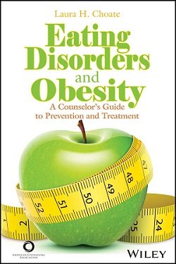 کتاب لاتین اختلالات خوردن و چاقی؛ راهنمای مشاور برای پیشگیری و درمان (2013)