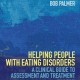 کتاب لاتین کمک به افراد مبتلا به اختلالات خوردن؛ راهنمای بالینی ارزیابی و درمان (2014)