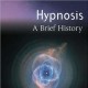 کتاب لاتین تاریخچه‌ای کوتاه از هیپنوتیزم