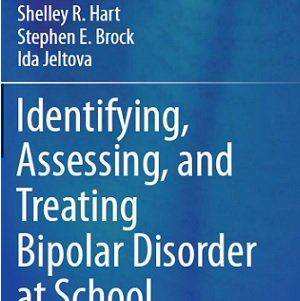 کتاب لاتین تشخیص، ارزیابی و درمان اختلال دوقطبی در مدارس