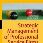 کتاب لاتین مدیریت استراتژیک شرکت های خدماتی حرفه ای (2011)