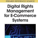 کتاب لاتین مدیریت حقوق دیجیتال برای سیستم‌های تجارت الکترونیکی (2009)